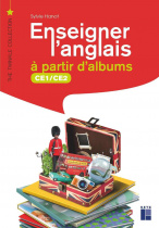 Enseigner l'anglais à partir d'albums CE1 / CE2 (+ ressources numériques)