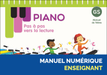 Piano GS - Pas à pas vers la lecture - Manuel numérique enseignant