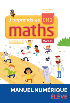 J'apprends les maths CM1 - Manuel numérique élève (édition 2017)