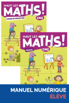 Haut les maths ! CM2 - Manuel + cahier de géométrie - Manuel numérique élève