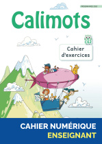 Calimots CE2 - Cahier d'exercices de français - Programmes 2025 - Manuel numérique enseignant