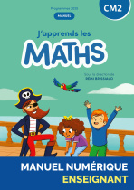J'apprends les maths CM2 - Manuel de l'élève + Cahier d'activités (programmes 2025) - Manuel numérique enseignant