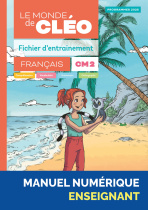 Fichier d'entrainement CM2 + aide-mémoire - Le monde de Cléo (programmes 2025) - Manuel numérique enseignant