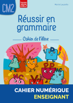 Réussir en grammaire CM2 - Cahier de l'élève (édition 2025) - Manuel numérique enseignant