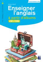 Enseigner l'anglais à partir d'albums CM1 / CM2 (+ ressources numériques)