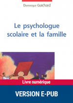 Le psychologue scolaire et la famille