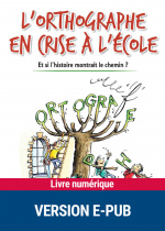 L'orthographe en crise à l'école