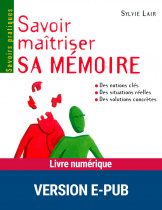 Savoir maîtriser sa mémoire