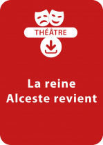 La reine Alceste revient (dès 11 ans)