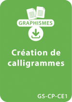 Graphismes et calligraphie GS/CP/CE1 - Création de calligrammes