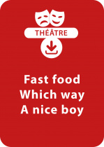 Fast food, Which way, A nice boy