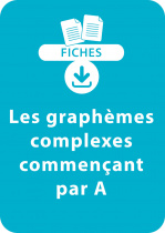 Orthographe CP/CE1 - Les graphèmes complexes commençant par A