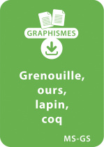 Graphismes et animaux - MS-GS : grenouile, ours, lapin, coq