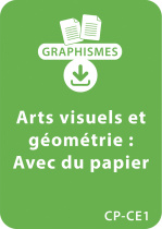 Arts visuels et géométrie CP/CE1 - Avec du papier