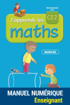 J'apprends les maths CE2 - Manuel numérique enseignant du manuel