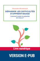 Dépasser les difficultés d'apprentissage