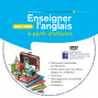 Enseigner l'anglais à partir d'albums CM1-CM2 (+ ressources numériques)