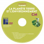 Sciences CM - La planète Terre et l'environnement (+ ressources numériques)