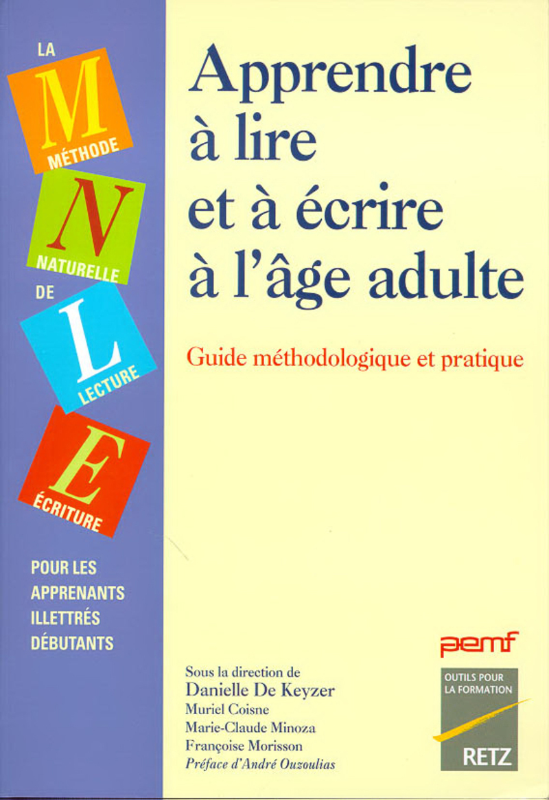 Apprendre à lire et à écrire à l'âge adulte Guide méthodologique et  pratique - Ouvrage papier