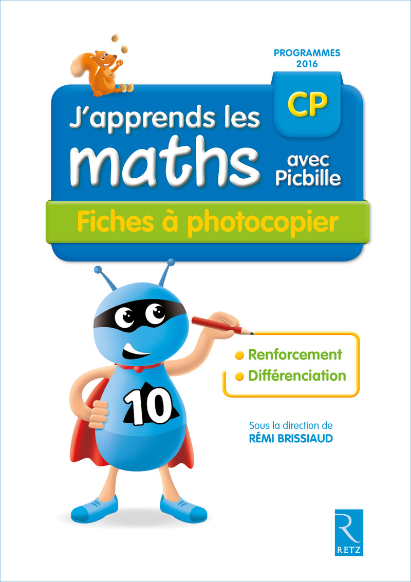 Page De Garde Cahier De Leçon Picbille J'apprends les maths avec Picbille CP - Fiches à photocopier Renforcement et différenciation - Ouvrage papier | Éditions Retz