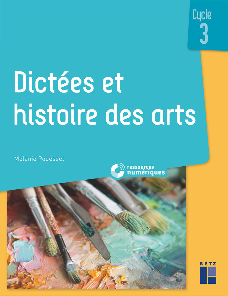 Dictées et histoire des arts CM - Cahier de l'élève - Cahier numérique  enseignant - Manuel numérique enseignant