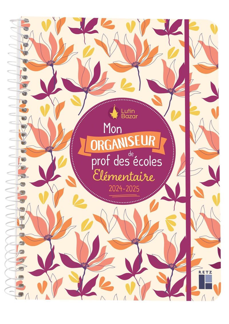 Mon organiseur de prof des écoles Élémentaire 2024 2025 Ouvrage